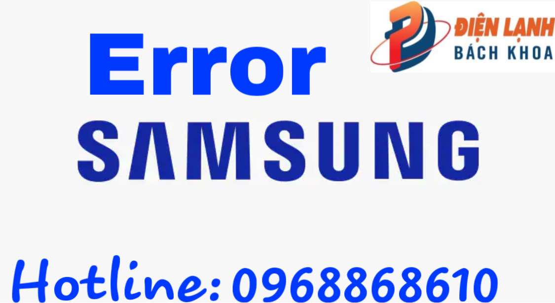 Bảng mã lỗi máy giặt Samsung